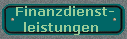  Finanzdienst-
leistungen 