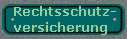  Rechtsschutz-
versicherung 